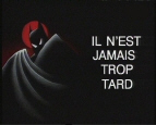 Il_nest_jamais.jpg (67790 octets)